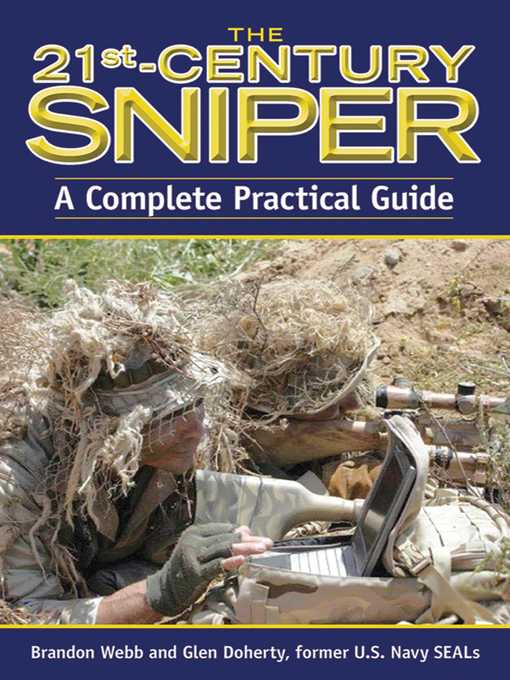 Cover image for The 21st Century Sniper: a Complete Practical Guide